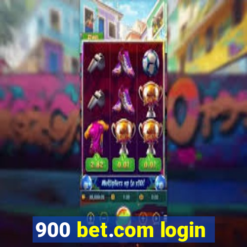 900 bet.com login